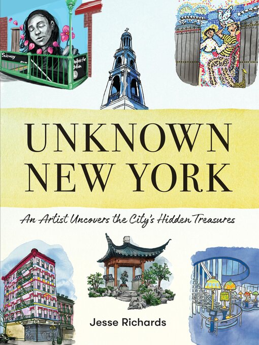 Title details for Unknown New York by Jesse Richards - Available